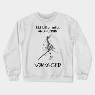 Voyager Still Runnin Crewneck Sweatshirt